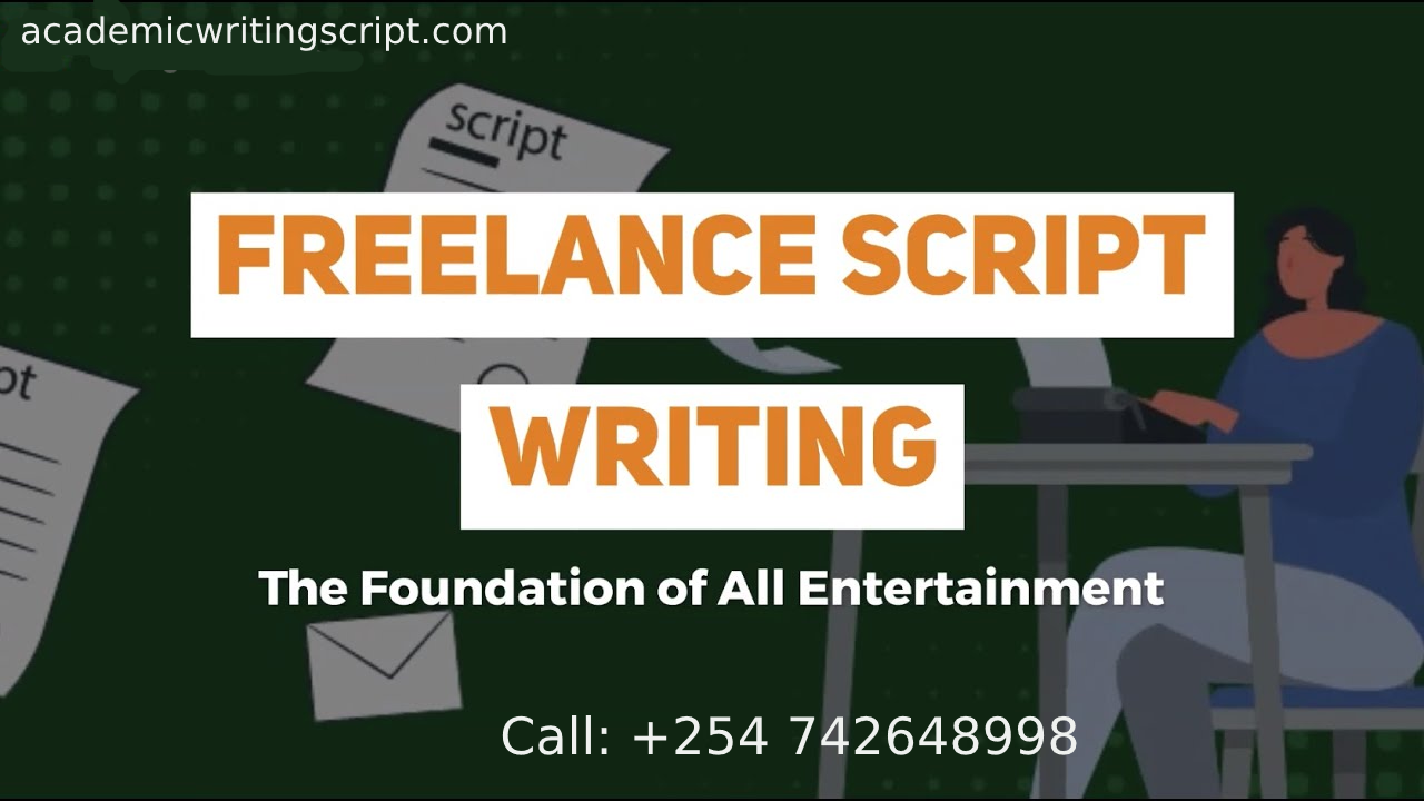 Freelance Academic Writing Script